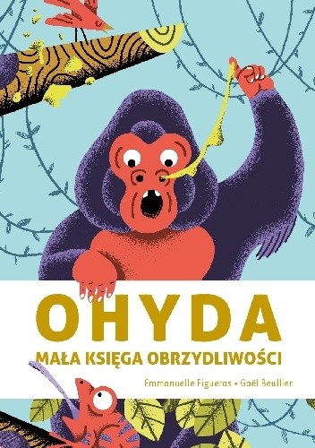 Ohyda. Mała księga obrzydliwości