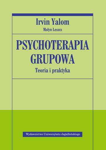 Psychoterapia grupowa. Teoria i praktyka