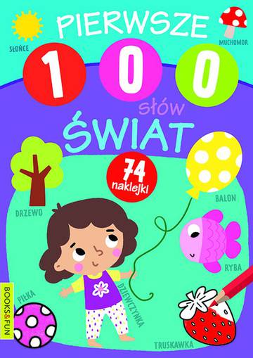 Świat. Pierwsze 100 słów