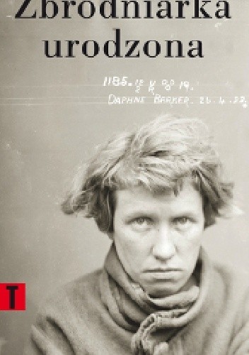 Zbrodniarka urodzona