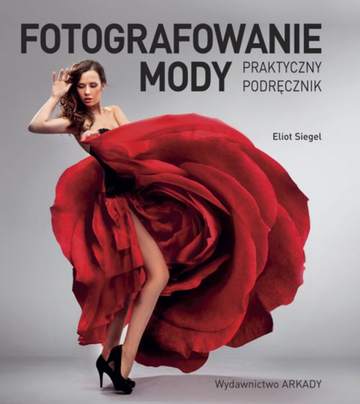 Fotografowanie mody praktyczny podręcznik