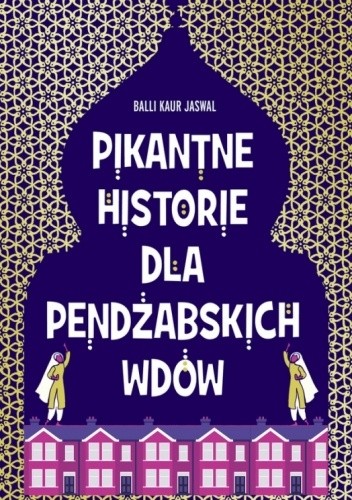 Pikantne historie dla pendżabskich wdów