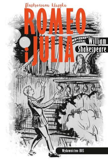 Romeo i Julia. Ilustrowana klasyka