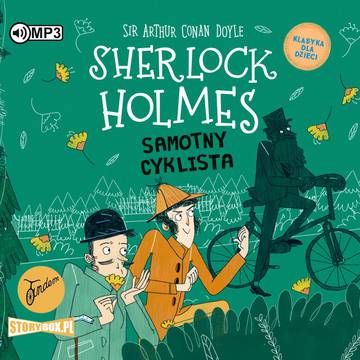 Samotny cyklista. Klasyka dla dzieci. Sherlock Holmes. Tom 23