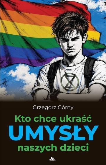 Okładka: Kto chce ukraść umysły naszych dzieci