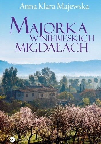 Majorka w niebieskich migdałach