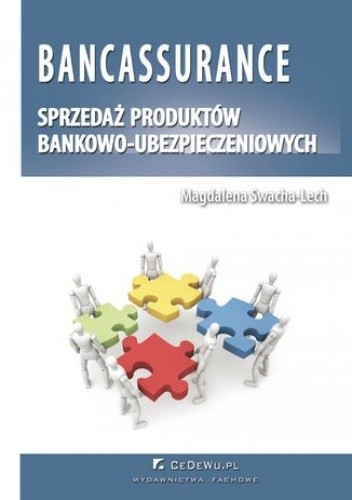 Bancassurance. Sprzedaż produktów bankowo-ubezpieczeniowych. Rozdział 2. Analiza powiązań bankowo-ubezpieczeniowych typu bancassurance w wybranych krajach europejskich