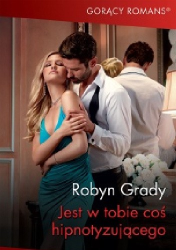 Jest w tobie coś hipnotyzującego