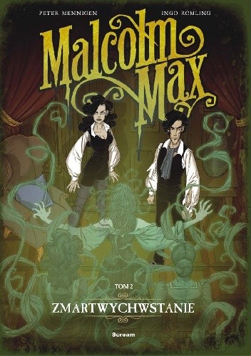 Malcolm Max. Tom 2. Zmartwychwstanie