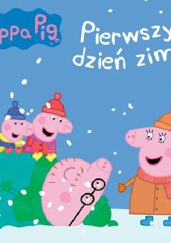 Świnka Peppa. Pierwszy dzień zimy