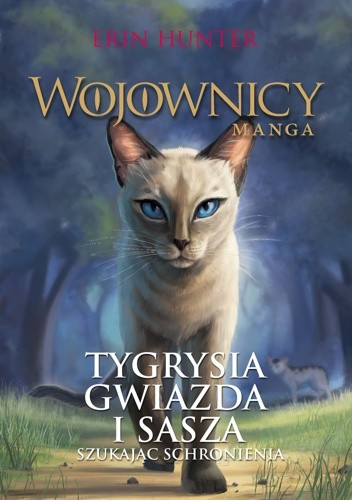 Tygrysia Gwiazda i Sasza. #2 Szukając schronienia. Manga 3