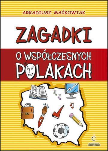 Zagadki o współczesnych Polakach