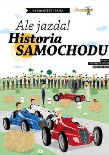Ale jazda! Historia samochodu