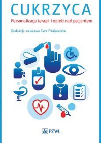 Cukrzyca. Personalizacja terapii i opieki nad pacjentem