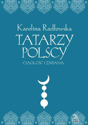 Tatarzy polscy ciągłość i zmiana