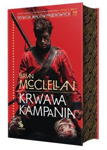 Okładka: Krwawa kampania. Trylogia Magów Prochowych. Tom 2 (ilustrowane brzegi)