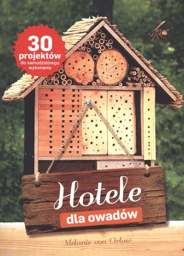 Hotele dla owadów