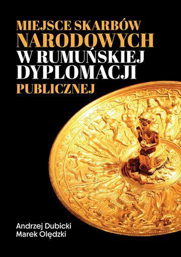 Miejsce skarbów narodowych w rumuńskiej dyplomacji publicznej