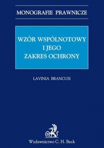 Wzór wspólnotowy i jego zakres ochrony
