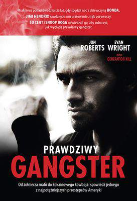 Prawdziwy gangster moje życie
