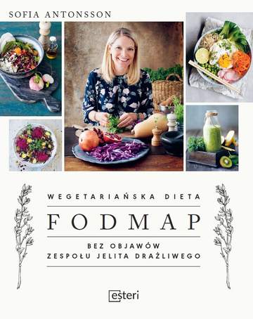 Wegetariańska dieta fodmap bez objawów zespołu jelita drażliwego