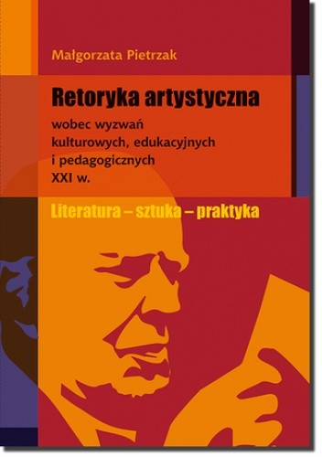 Retoryka artystyczna wobec wyzwań kulturowych