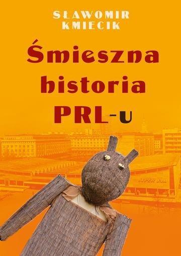 Okładka: Śmieszna historia PRL-u