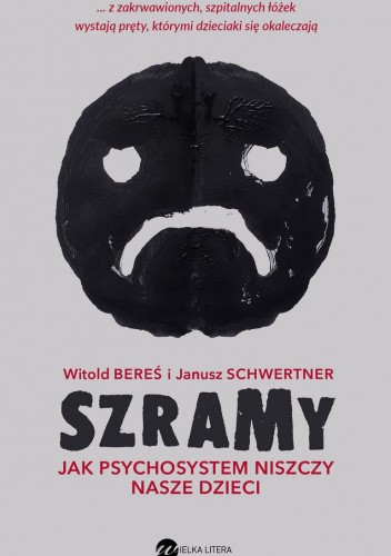Szramy. Jak psychosystem niszczy nasze dzieci