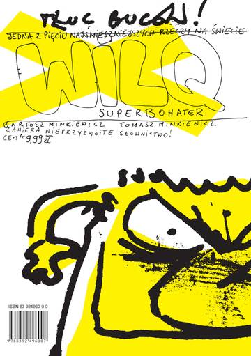 Tłuc buców! Wilq Superbohater. Tom 10