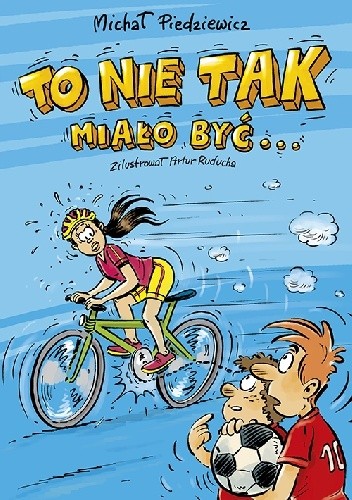 To nie tak miało być ...