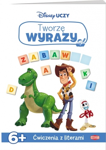 Disney Uczy. Toy Story 4. Tworzę wyrazy