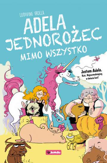 Adela jednorożec mimo woli