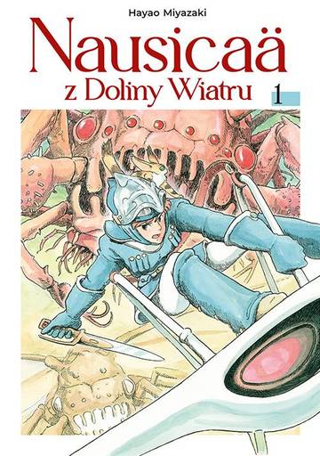 Nausicaä z Doliny Wiatru. Tom 1