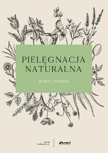 Pielęgnacja naturalna