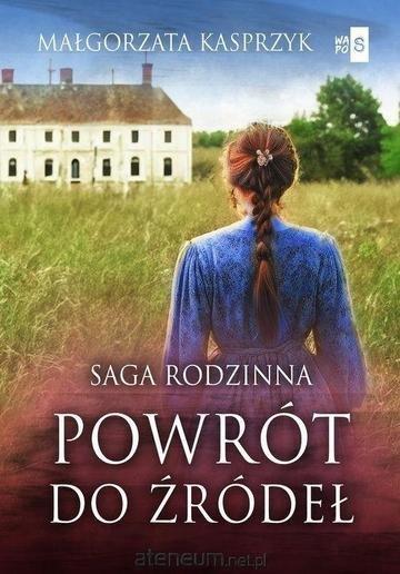 Okładka: Powrót do źródeł. Tom 1