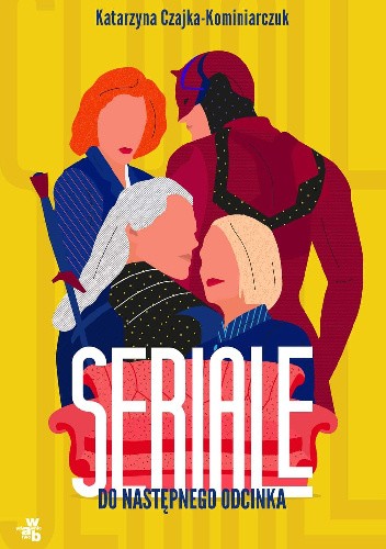 Seriale. Do następnego odcinka