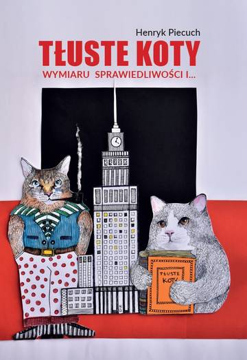 Tłuste koty wymiaru sprawiedliwości i…