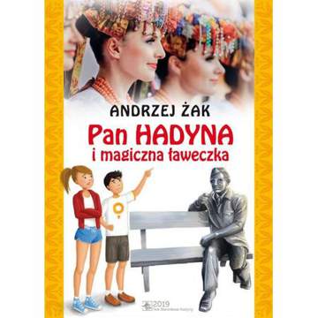 Pan hadyna i magiczna ławeczka