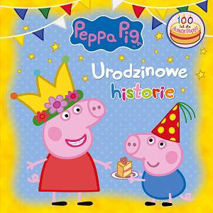Urodzinowe historie Świnka Peppa
