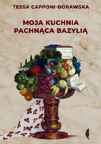 Moja kuchnia pachnąca bazylią