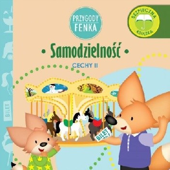 Przygody Fenka. Samodzielność. Cechy II