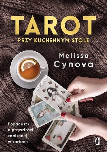 Tarot przy kuchennym stole