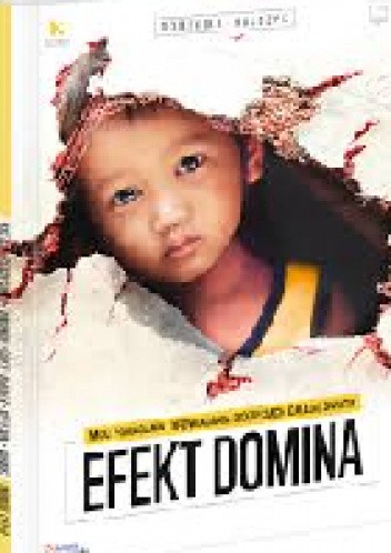 Efekt domina. Moc pomagania. Opowiadania o dzieciach całego świata