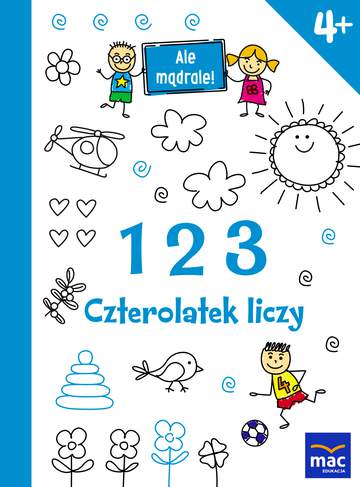 123 czterolatek liczy ale mądrale