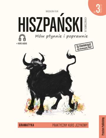 Hiszpański w tłumaczeniach gramatyka 3 poziom b1-b2 CD wyd. 2