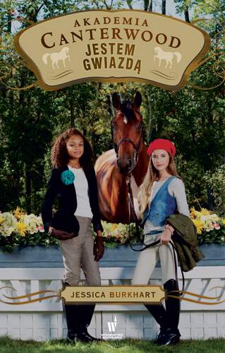 Jestem gwiazdą akademia canterwood Tom 15