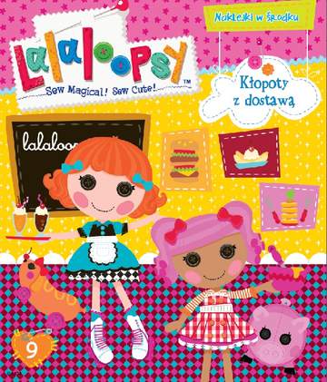 Kłopoty z dostawą lalaloopsy Tom 9