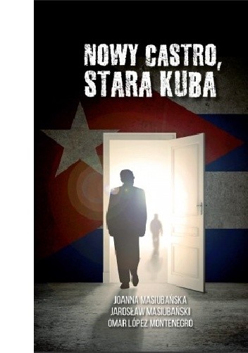 Nowy Castro, stara Kuba