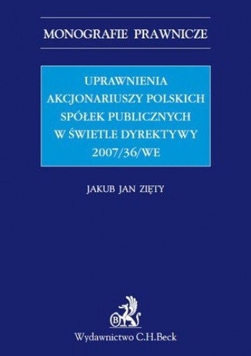 Uprawnienia akcjonariuszy polskich spółek publicznych w świetle Dyrektywy 2007/36/WE