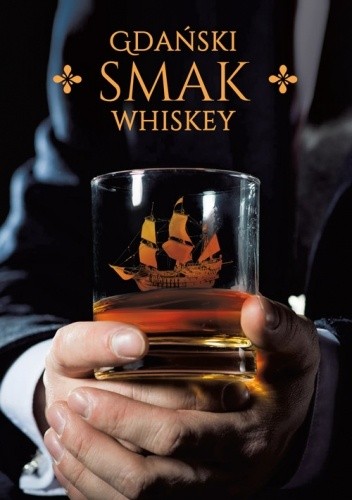 Gdański smak whiskey